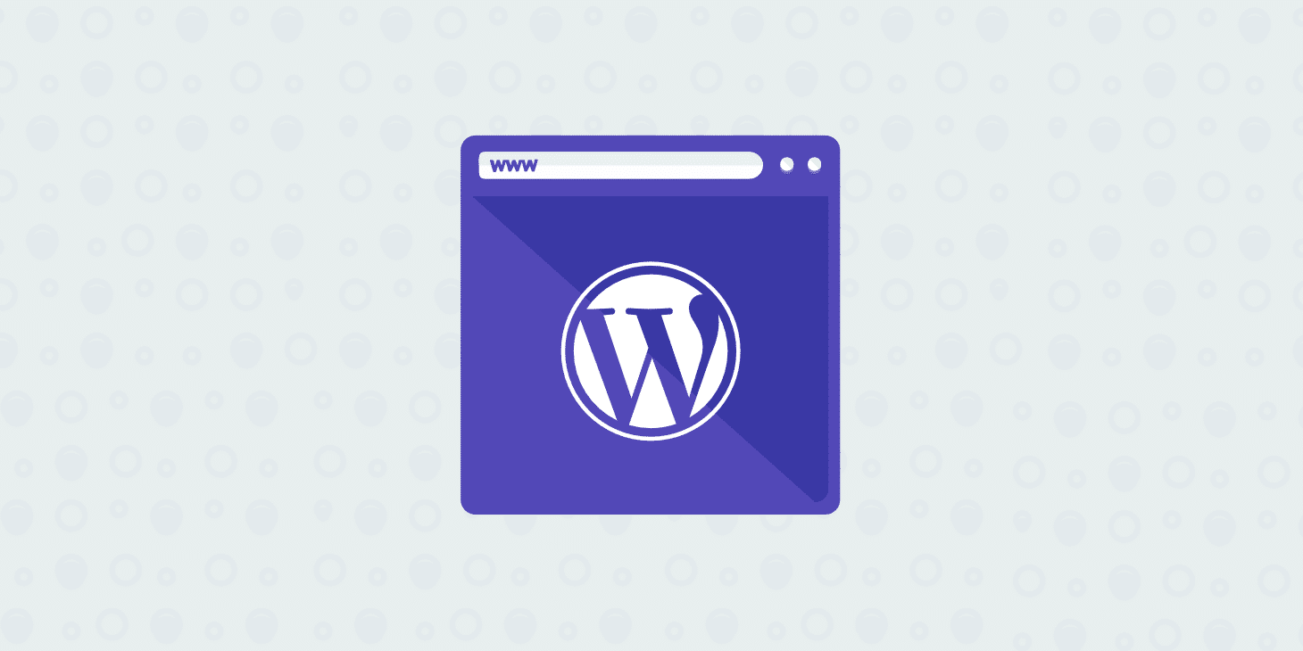 Why WordPress is the Best CMS for All Types of Websites